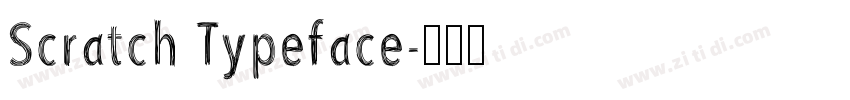 Scratch Typeface字体转换